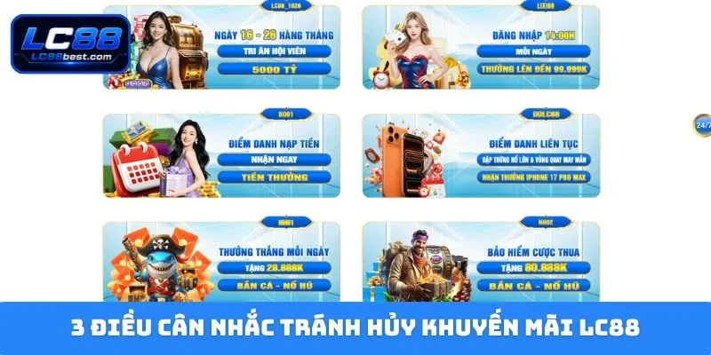 3 điều cân nhắc tránh hủy khuyến mãi LC88