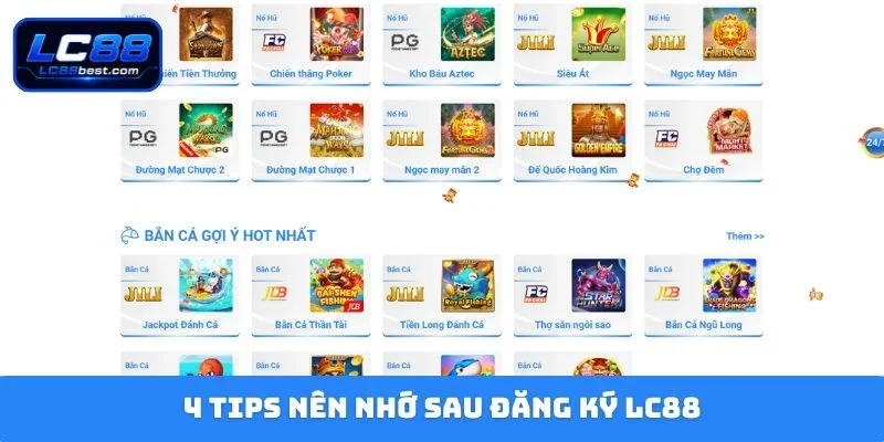 4 tips nên nhớ sau đăng ký LC88
