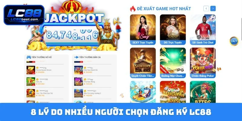 8 lý do nhiều người chọn đăng ký LC88