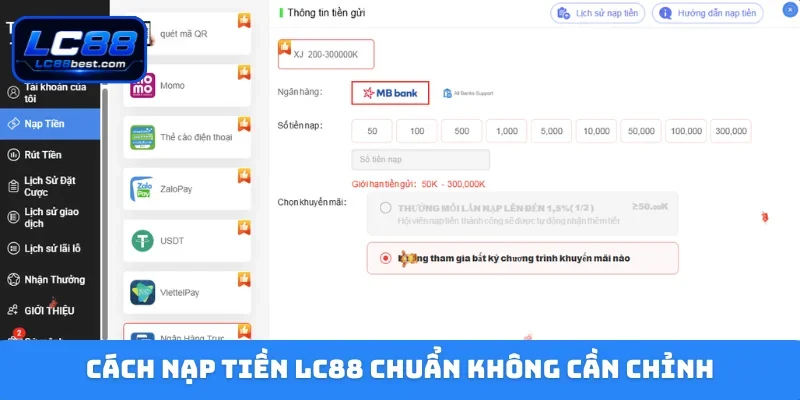 Cách nạp tiền LC88 chuẩn không cần chỉnh