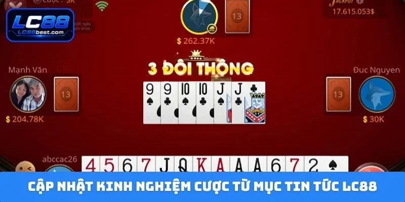 Cập nhật kinh nghiệm cược từ mục tin tức LC88