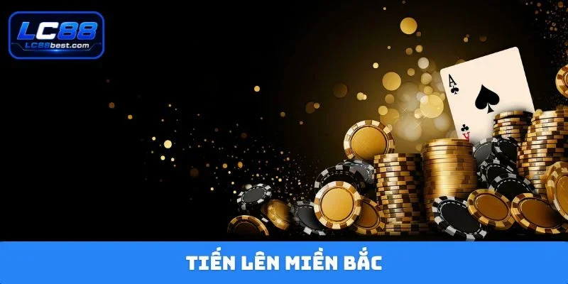 tiến lên miền bắc khác gì tiến lên miền nam