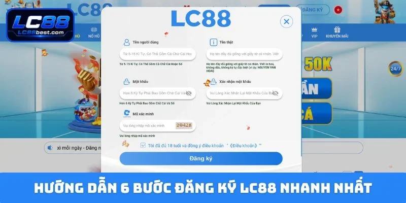 Hướng dẫn 6 bước đăng ký LC88 nhanh nhất