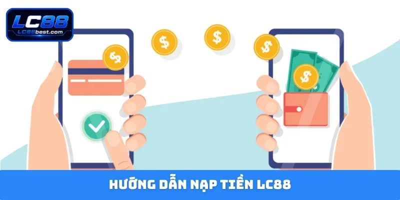 Nạp tiền LC88
