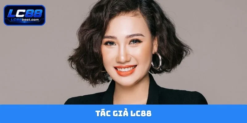 Tác giả LC88
